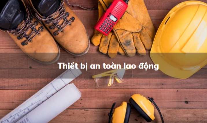 Thiết bị an toàn lao động